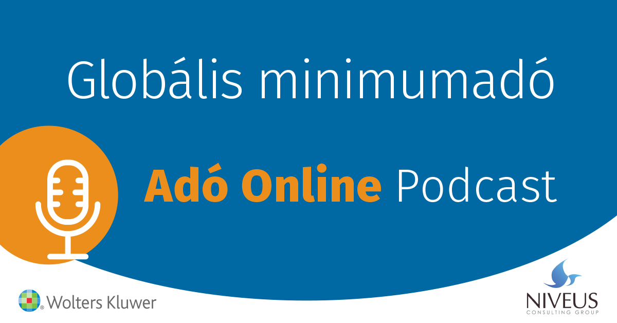 Adó Online Podcast: ezt kell tudni a globális minimumadóról